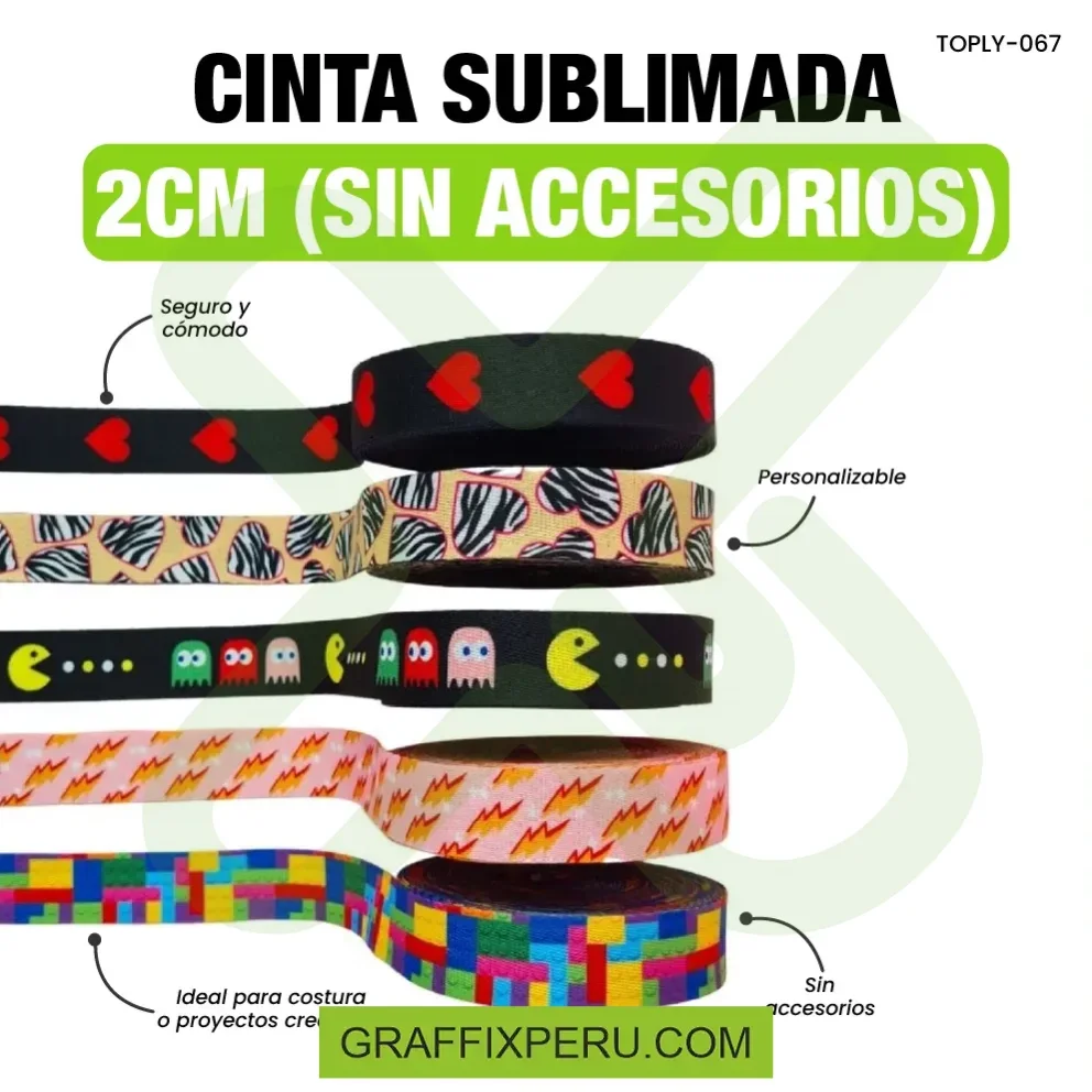 CINTA SUBLIMADA 2 CM (SIN ACCESORIOS)